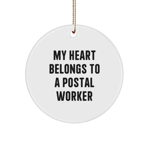 Christmas Unique Gifts for Postal Workers - 'My Heart' Circle Ornament, White, Funny Quote, Gifts from Friends, Family, Coworkers - Image 1
