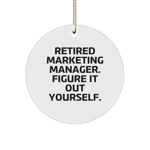 Marketing Manager Christmas Unique Gifts from Friends - Inspiring Circle Ornament with Quote 'Figure It Out Yourself' for Men and Women - Image 1
