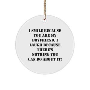Sweetheart Gifts, Funny Circle Ornament for Him, Quotes for Him, Christmas Memorable Present from Him, Gifts for Sweetheart - Image 1