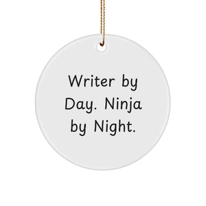 Writer Inspirational Gifts from Family Friends for Writer By Day Ninja By Night Circle Ornament - Image 1