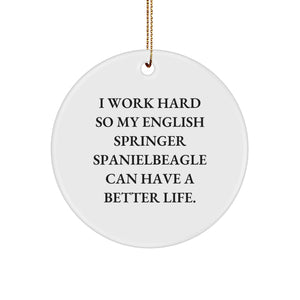 English Springer Spaniel Dog Lover Gifts, Inspirational Quote Circle Ornament, Ideal Gifts from Men for English Springer Spaniel Dog Owners, Unique Christmas Unique Gifts - Image 1