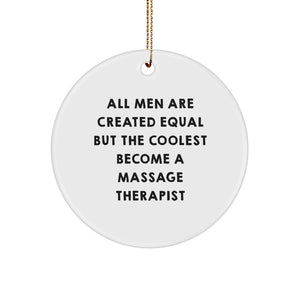 Massage Therapist Quotes Funny Gifts from Men Friends Family for Christmas Unique Circle Ornament - Image 1