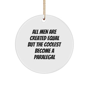 Paralegal Gifts from Men - Funny Quote Circle Ornament for Christmas Unique Gifts for Paralegal Friends and Family - Image 1