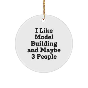 Model Building Enthusiast Gifts from Friends, Funny Circle Ornament for Model Building Lovers, Perfect Christmas Unique Gift for Him or Her - Image 1