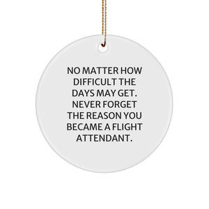 Inspiring Flight Attendant Gifts from Friends and Family - Christmas Circle Ornament with Uplifting Quote - Image 1