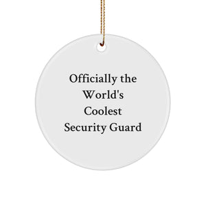 Funny Security Guard Gifts, Officially The World's Coolest Security Guard Circle Ornament, Christmas Unique Presents from Friends to Security Guards - Image 1