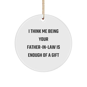 Funny Father-in-law Gifts from Family to Father-in-law, Unique Circle Ornament, Christmas Unique Gifts for Father-in-law - Image 1