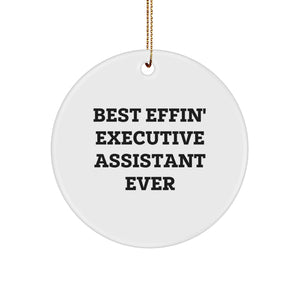 Funny Executive Assistant Gifts from Friends and Family - Best Effin' Executive Assistant Circle Ornament for Christmas Unique Gifts - Image 1