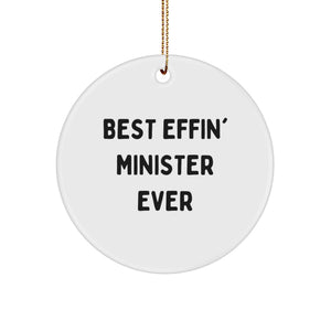 Funny Minister Gifts from Friends Unique Circle Ornaments for Christmas Best Effin' Minister Ever - Image 1