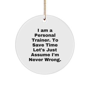 Funny Personal Trainer Gift for Him, Unique Circle Ornament with Inspirational Quote, Christmas Unique Gifts from Family to Men - Image 1