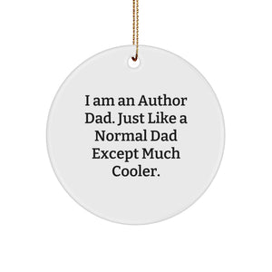 Funny Author Dad Circle Ornament, Gifts for Author, Author Christmas Unique Gift Ideas, Unique Author Gifts, Gifts from Dad, Author Decorations - Image 1