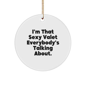Valet Lover Circle Ornament Funny Quote Gifts from Friends for Valet - Image 1