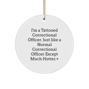 Funny Correctional Officer Gifts for Christmas Unique Men Circle Ornaments - Gifts from Men for Correctional Officer - Image 1