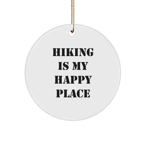 Hiking Gifts from Friends - 'Hiking Is My Happy Place' Christmas Circle Ornament for Men, Women, Family, Coworkers - Image 1