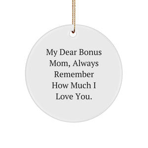 Funny Bonus Mom Gifts from Family - Always Remember How Much I Love You Circle Ornament for Christmas Unique Gifts - Image 1