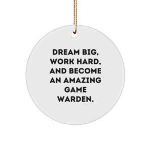 Inspiring Game Warden Gifts from Friends and Family - 'Dream Big, Work Hard' Circle Ornament for Christmas Unique Gifts - Image 1