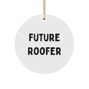 Funny Roofer Gifts from Friends - 'Future Roofer' Christmas Circle Ornament, Unique White Circle Shaped Home Decor, Durable MDF with High-Gloss Finish - Image 1