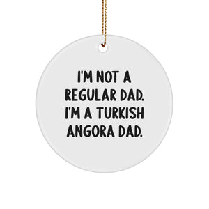 Turkish Angora Cat Dad Circle Ornament, Funny Gift for Friends, Family, or Coworkers, Christmas Unique Decorations - Image 1