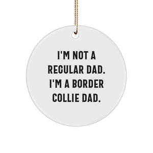 Funny Border Collie Dad Gifts for Him - Unique Circle Ornament for Christmas - Image 1