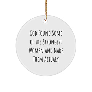 Actuary Gifts from Friends, Actuary Circle Ornament with Funny Quote, Christmas Unique Gifts for Women, Men, Coworkers, Family - Image 1