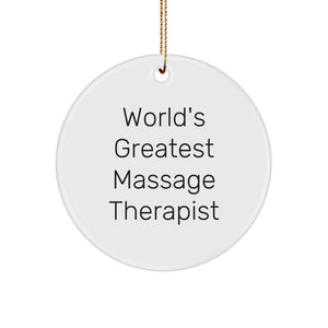 Funny 'World's Greatest Massage Therapist' Circle Ornament Gifts from Friends to Massage Therapist, Perfect for Christmas - Image 1