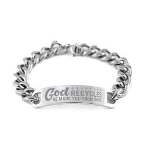 Motivational Christian Stainless Steel Bracelet, God recycles. He made you from dust., Inspirational Christmas , Family, Anniversary  Gifts For Christian Men, Women, Girls & Boys – front view