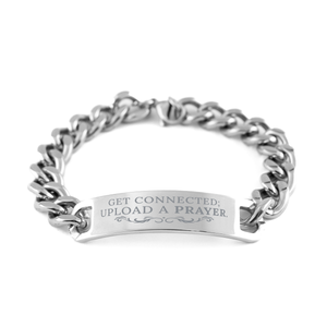 Motivational Christian Stainless Steel Bracelet, Get connected; upload a prayer., Inspirational Christmas , Family, Anniversary  Gifts For Christian Men, Women, Girls & Boys – front view