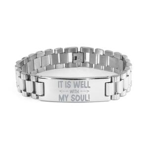 Motivational Christian Stainless Steel Bracelet, It Is Well with My Soul!, Inspirational Christmas , Family, Anniversary  Gifts For Christian Men, Women, Girls & Boys – front view