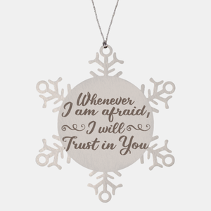 Motivational Christian Stainless Steel Bracelet, Whenever I am afraid, I will trust in You. , Inspirational Christmas , Family, Anniversary  Gifts For Christian Men, Women, Girls & Boys