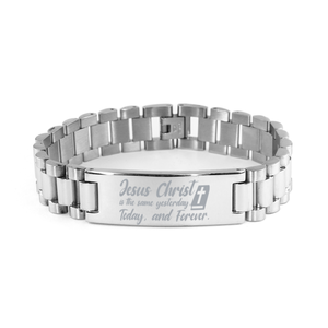 Motivational Christian Stainless Steel Bracelet, Jesus Christ is the same yesterday, today, and forever., Inspirational Christmas , Family, Anniversary  Gifts For Christian Men, Women, Girls & Boys