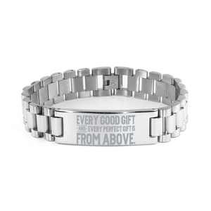 Motivational Christian Stainless Steel Bracelet, Every good gift and every perfect gift is from above., Inspirational Christmas , Family, Anniversary  Gifts For Christian Men, Women, Girls & Boys