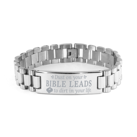 Image of Motivational Christian Stainless Steel Bracelet, Dust on your Bible leads to dirt in your life., Inspirational Christmas , Family, Anniversary  Gifts For Christian Men, Women, Girls & Boys