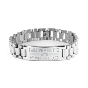 Motivational Christian Stainless Steel Bracelet, I will praise thee with my whole heart. , Inspirational Christmas , Family, Anniversary  Gifts For Christian Men, Women, Girls & Boys