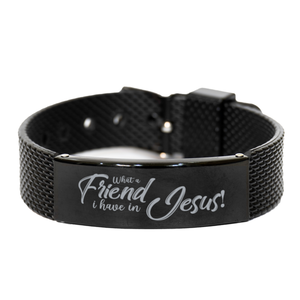 Motivational Christian Black Shark Mesh Bracelet, What a Friend I Have in Jesus!, Inspirational Christmas , Family, Anniversary  Gifts For Christian Men, Women, Girls & Boys