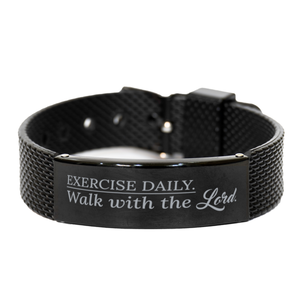 Motivational Christian Black Shark Mesh Bracelet, Exercise daily. Walk with the Lord., Inspirational Christmas , Family, Anniversary  Gifts For Christian Men, Women, Girls & Boys