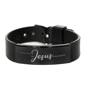 Motivational Christian Black Shark Mesh Bracelet, I was going to waste, but Jesus recycled me., Inspirational Christmas , Family, Anniversary  Gifts For Christian Men, Women, Girls & Boys