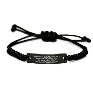 Motivational Christian Black Rope Bracelet, Sometimes God will put a Goliath in your life, so you can find the David within you., Inspirational Christmas , Family, Anniversary  Gifts For Christian Men, Women, Girls & Boys – front view