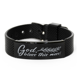 Motivational Christian Black Shark Mesh Bracelet, God, bless this mess!, Inspirational Christmas , Family, Anniversary  Gifts For Christian Men, Women, Girls & Boys