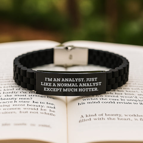 Image of Funny Analyst Gifts for Men from Friends on Graduation Day, I'm An Analyst. Just Like A Normal Analyst Except Much Hotter. Glide lock Clasp Bracelet - Image 2