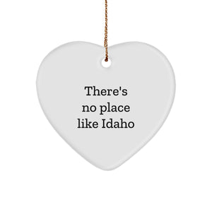 Idaho Heart Ornament Gifts from Friends for Christmas - 'There's No Place Like Idaho' - White Heart Shaped MDF with High-Gloss Plastic Finish - Image 1