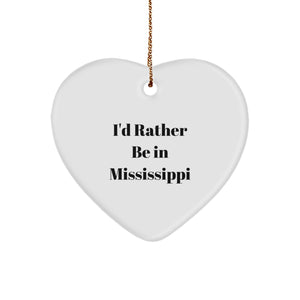 Mississippi Heart Ornament, Funny Quote Gift for Mississippi Lover, Christmas Unique Gifts from Friends to Family - Image 1