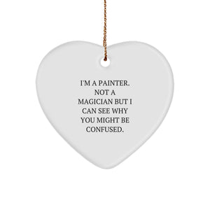 Funny Painter Gifts from Friends to Painter, Heart Ornament for Men Women, Christmas Unique Gifts for Painter, I'm A Painter. - Image 1