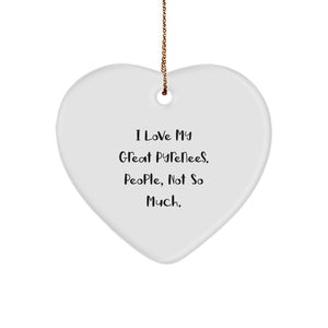 'I Love My Great Pyrenees, People Not So Much' White Heart Ornament, Great Pyrenees Dog Gifts from Friends, Christmas Unique Presents for Great Pyrenees Dog Lovers - Image 1