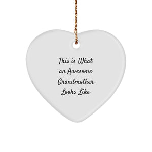 Funny Grandmother Gifts: Gifts from Family for Awesome Grandma, Heart Ornament with 'This Is What An Awesome Grandmother Looks Like' Quote, Perfect Christmas Memorable Present - Image 1