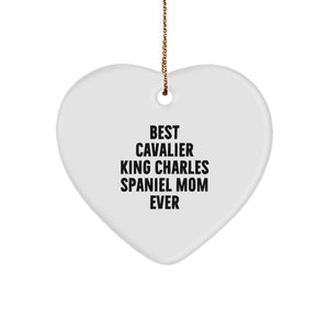 Cavalier King Charles Spaniel Dog Mom Gifts, Heart Ornament with Funny Quote 'Best Mom Ever' for Christmas, Gifts from Friends to Family - Image 1
