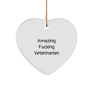 Funny Veterinarian Heart Ornament Gifts from Friends, Unique Christmas Unique Gifts for Veterinarians, Heart Ornament with 'Amazing F--king Veterinarian' Quote - Image 1