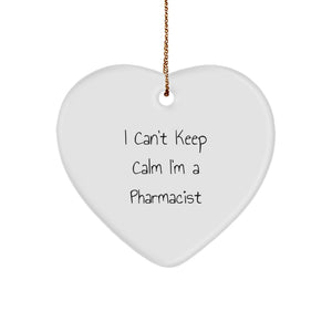 Funny Pharmacist Christmas Unique Gifts from Friends, Heart Ornament for Pharmacist, I Can't Keep Calm I'm A Pharmacist - Image 1