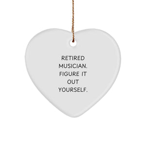 Funny Musician Gifts from Friends for Him - Retired Musician Figure It Out Yourself Heart Ornament, Christmas Unique Presents for Musician - Image 1