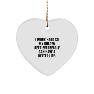 Golden Retriever Dog Lover Gifts from Friends to Family, 'I Work Hard So My Golden Retriever Can Have a Better Life.' Heart Ornament, Christmas Unique Finds - Image 1