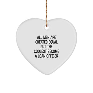 Gifts for Loan Officers, Funny Heart Ornament, Christmas Unique Gifts from Men - Image 1